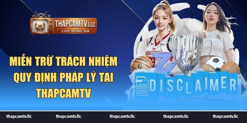 miễn trừ trách nhiệm