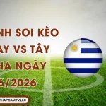 Nhận Định Soi Kèo Uruguay vs Tây Ban Nha Ngày 27/06/2026
